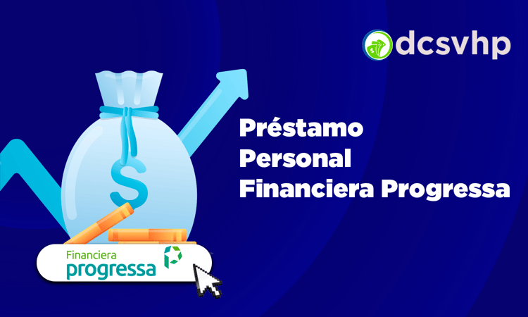 Préstamo Personal Financiera Progressa: Pros, Contras y Lo que Debes Saber